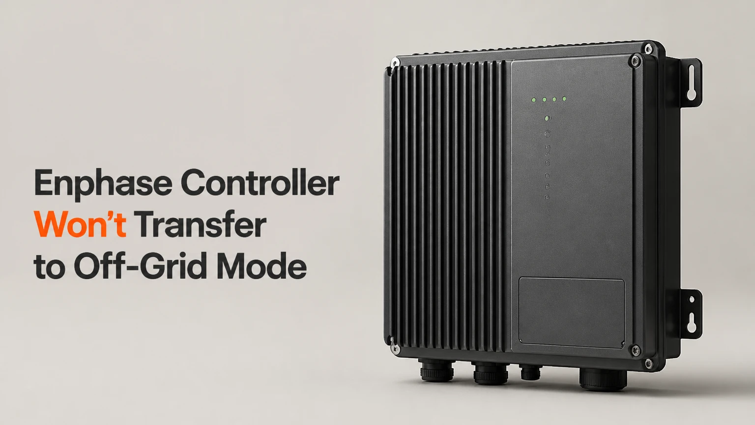 enphase controller wont transfer to off grid mode