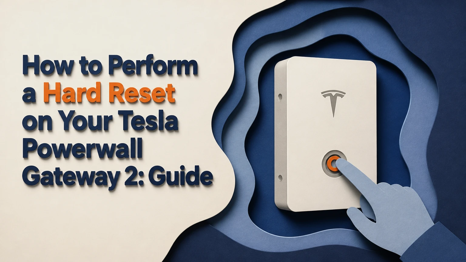 how to perform a hard reset on your tesla powerwall gateway 2 guide