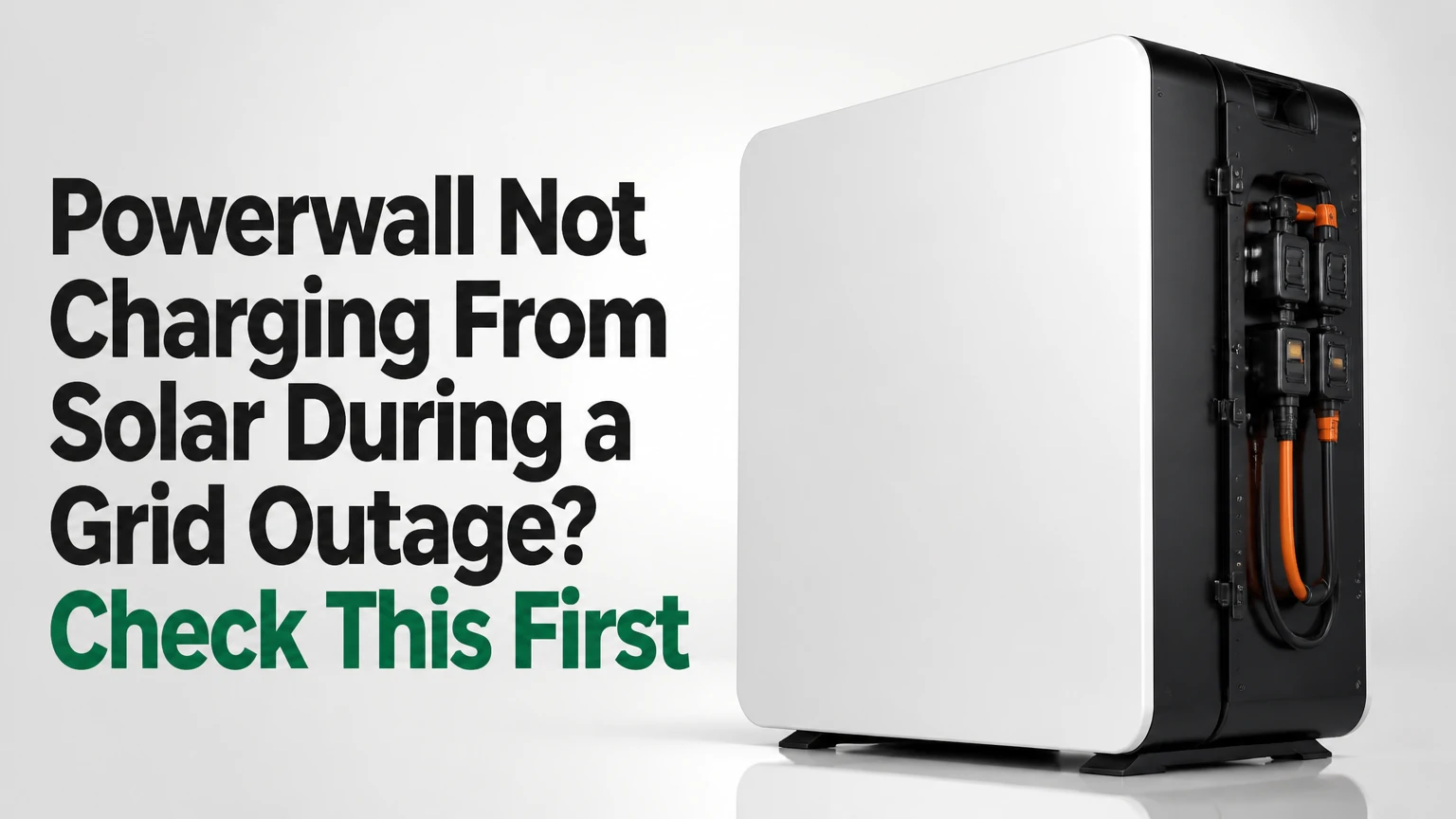 powerwall not charging from solar during a grid outage check this first