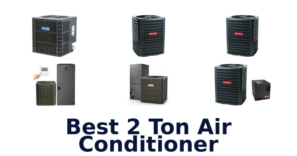 Best 2 Ton Air Conditioner