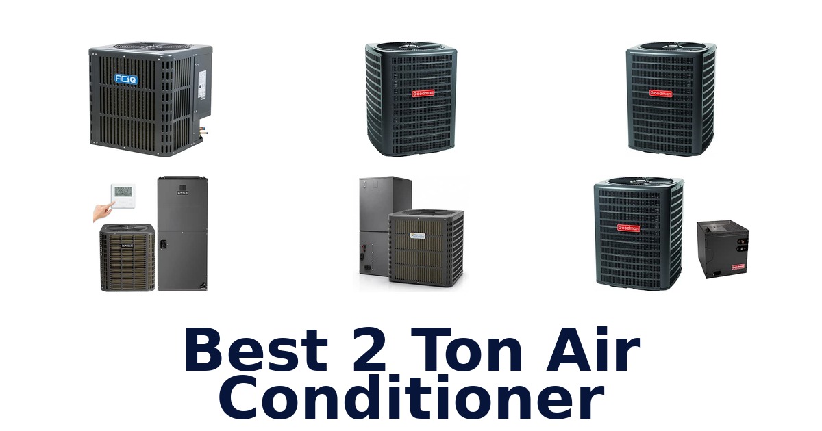 Best 2 Ton Air Conditioner