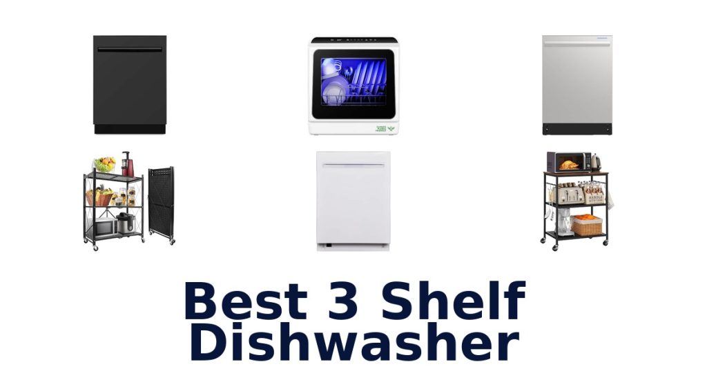 Best 3 Shelf Dishwasher