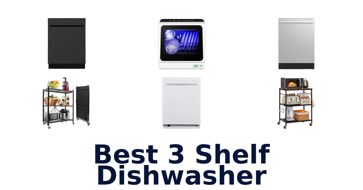 Best 3 Shelf Dishwasher