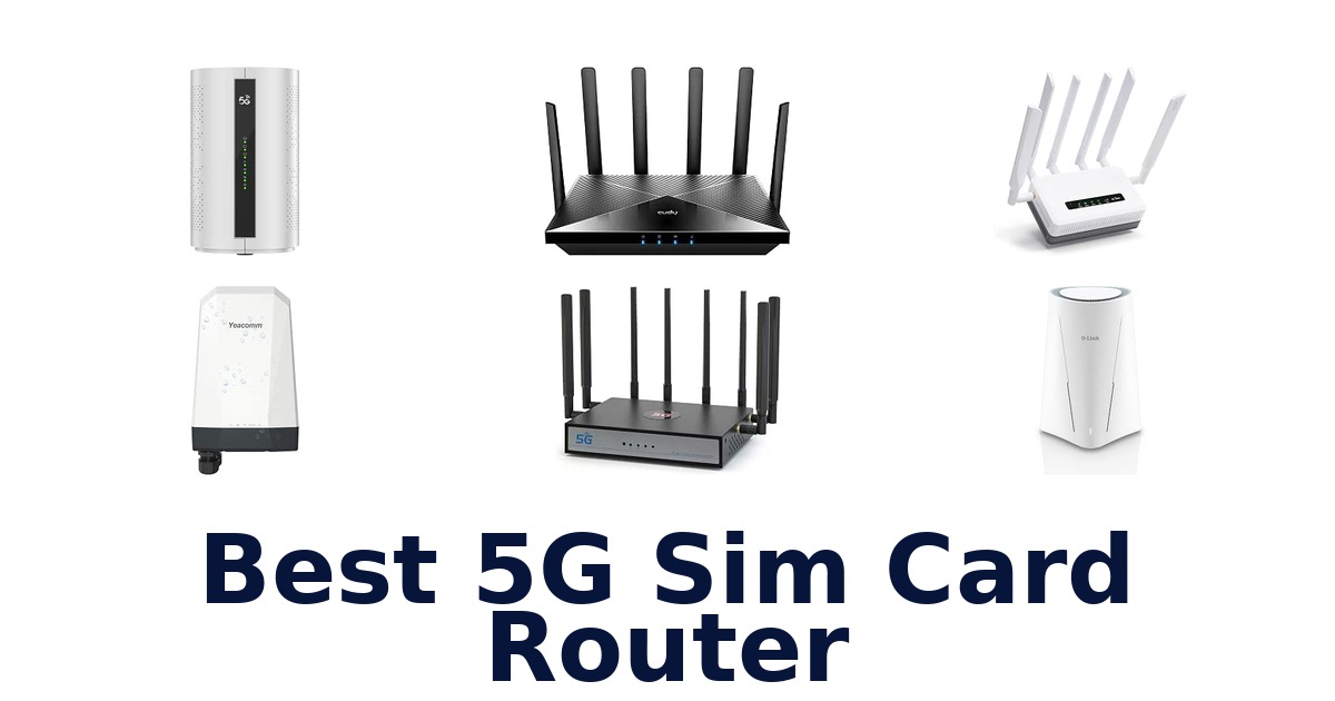Best 5G Sim Card Router