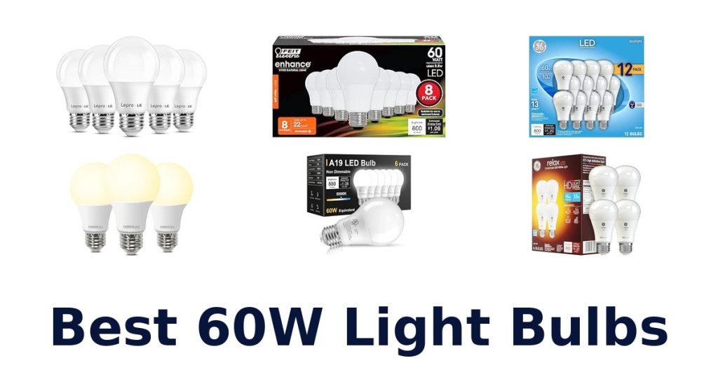 Best 60W Light Bulbs