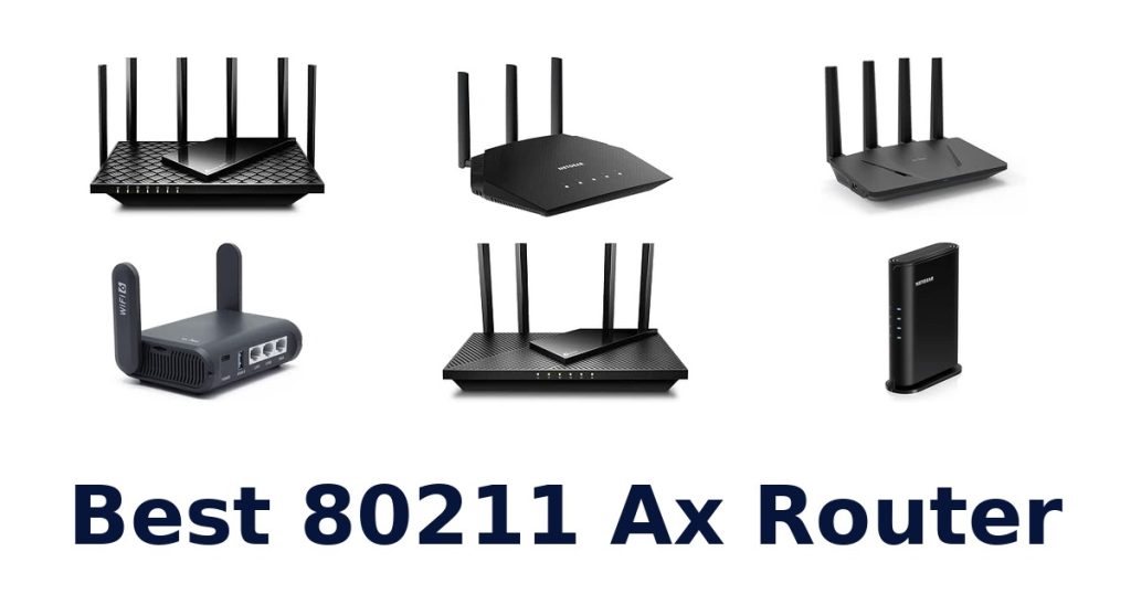 Best 80211 Ax Router