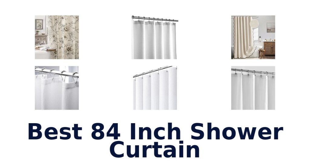 Best 84 Inch Shower Curtain