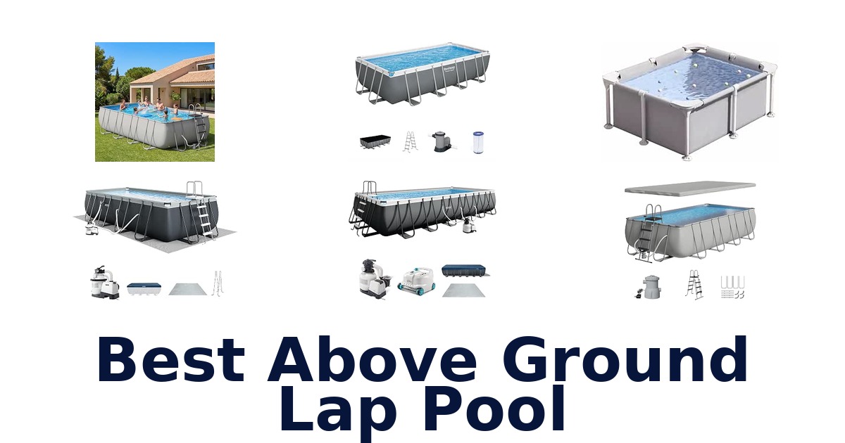 Best Above Ground Lap Pool