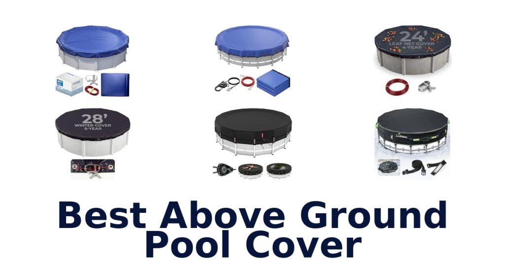 Best Above Ground Pool Cover