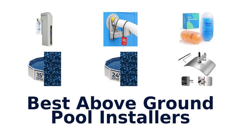 Best Above Ground Pool Installers