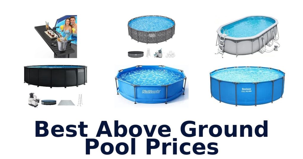 Best Above Ground Pool Prices