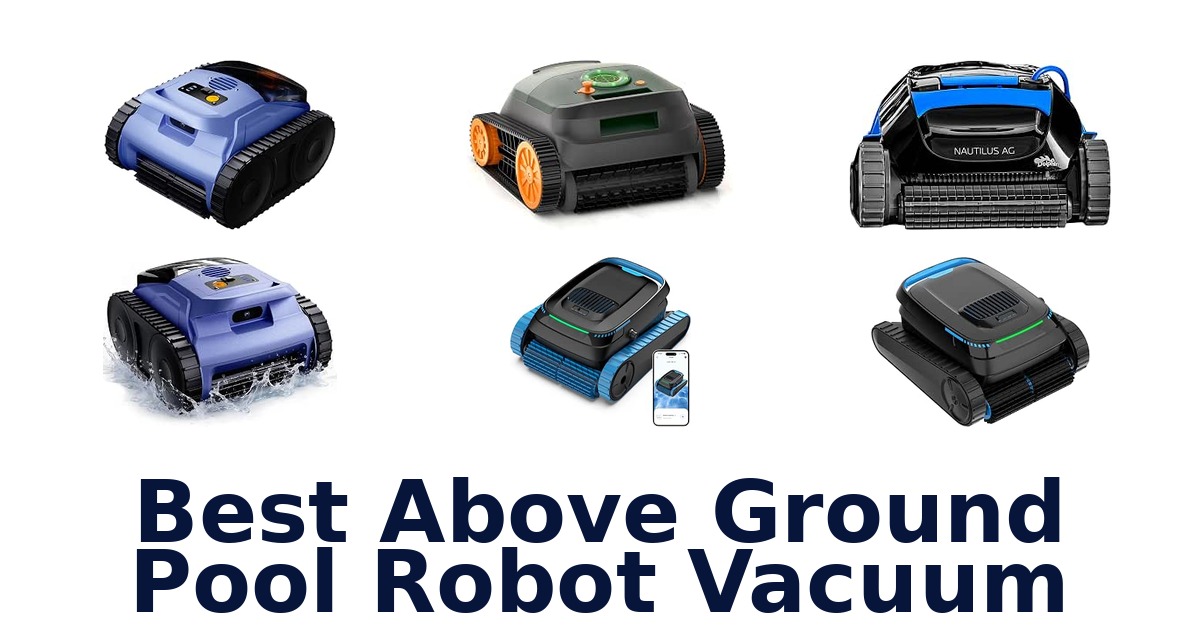 Best Above Ground Pool Robot Vacuum