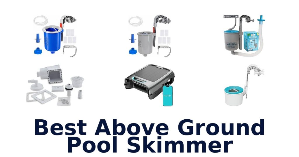 Best Above Ground Pool Skimmer