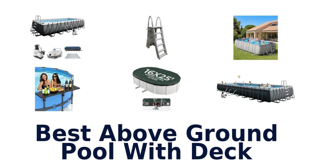 Best Above Ground Pool With Deck