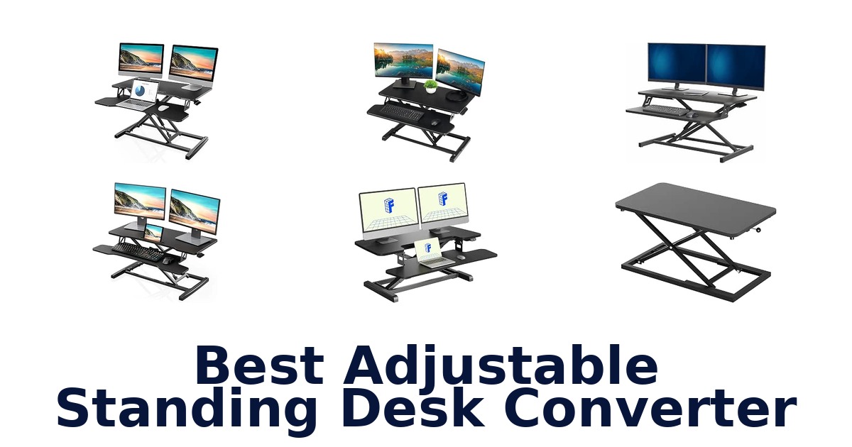 Best Adjustable Standing Desk Converter