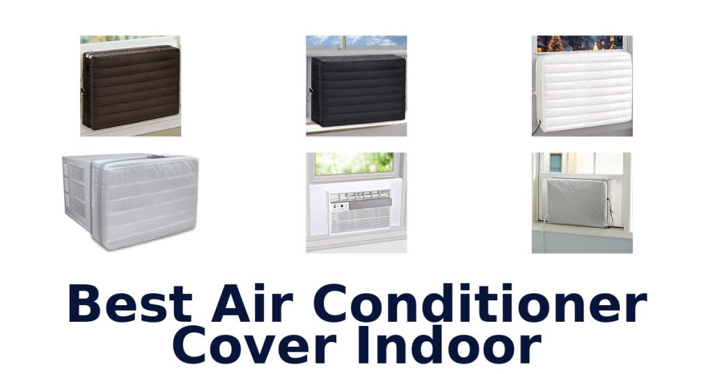Best Air Conditioner Cover Indoor