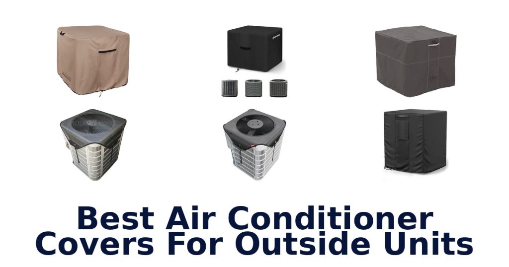 Best Air Conditioner Covers For Outside Units