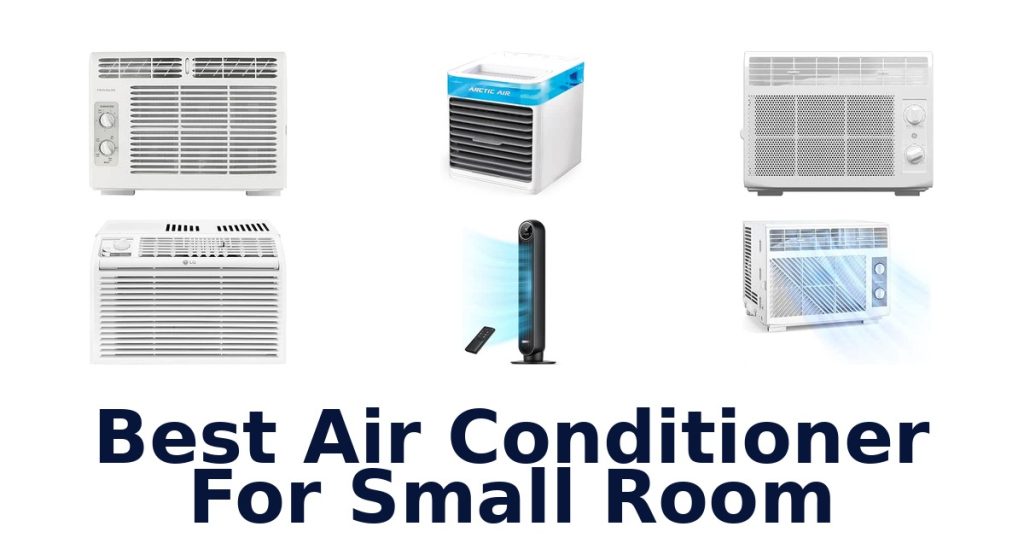 Best Air Conditioner For Small Room
