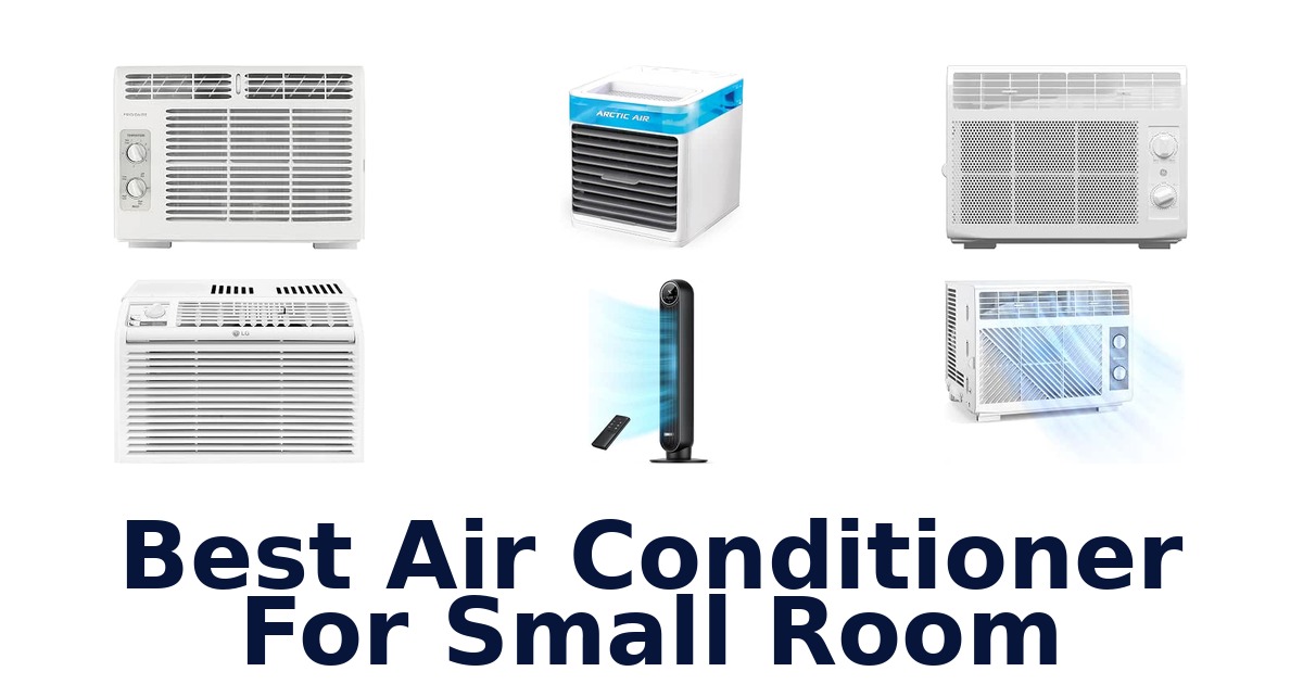 Best Air Conditioner For Small Room