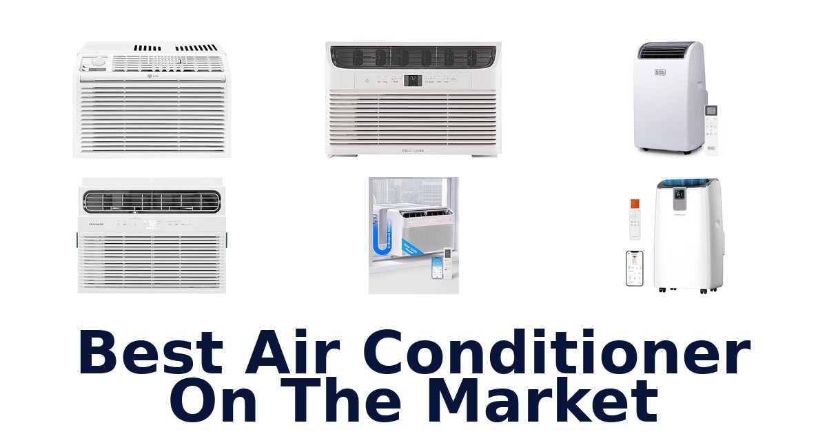 Best Air Conditioner On The Market