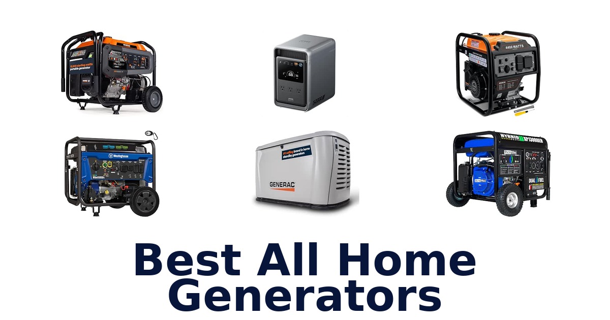 Best All Home Generators