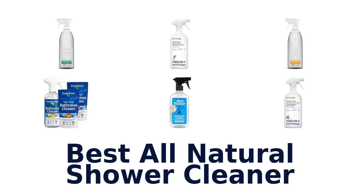 Best All Natural Shower Cleaner