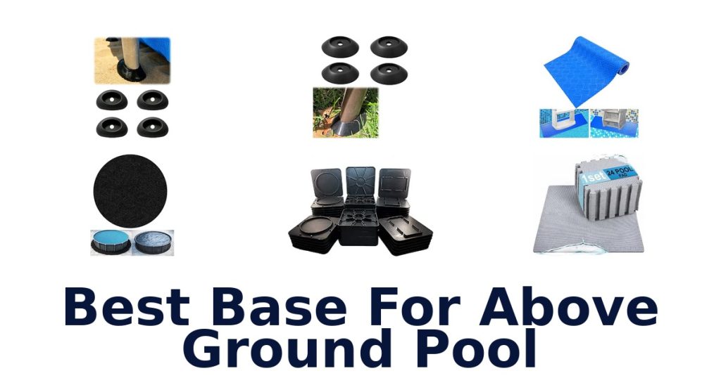 Best Base For Above Ground Pool
