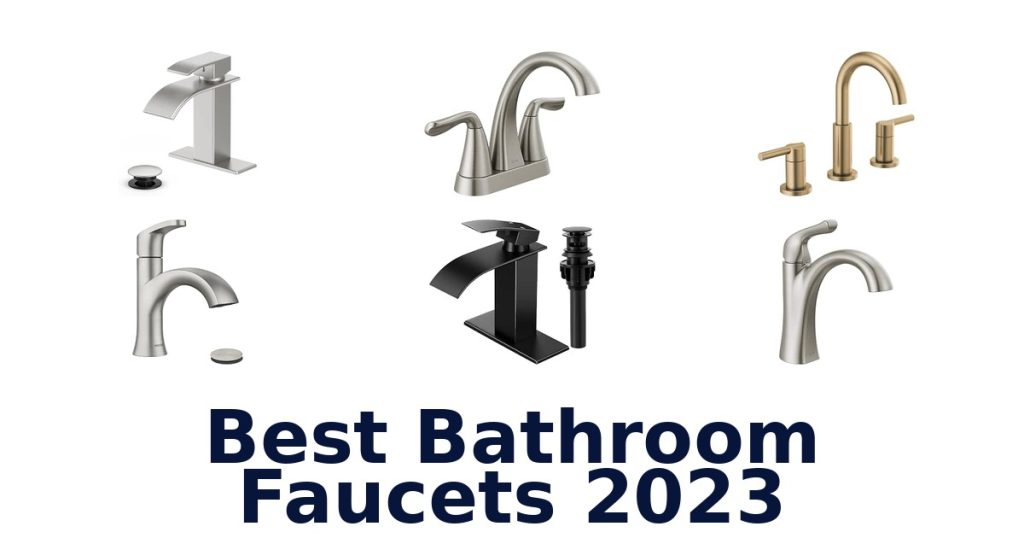 Best Bathroom Faucets 2023