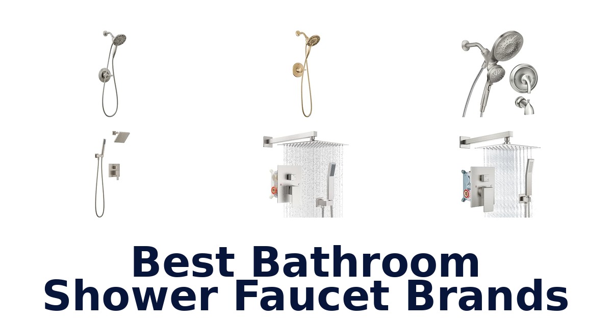 Best Bathroom Shower Faucet Brands