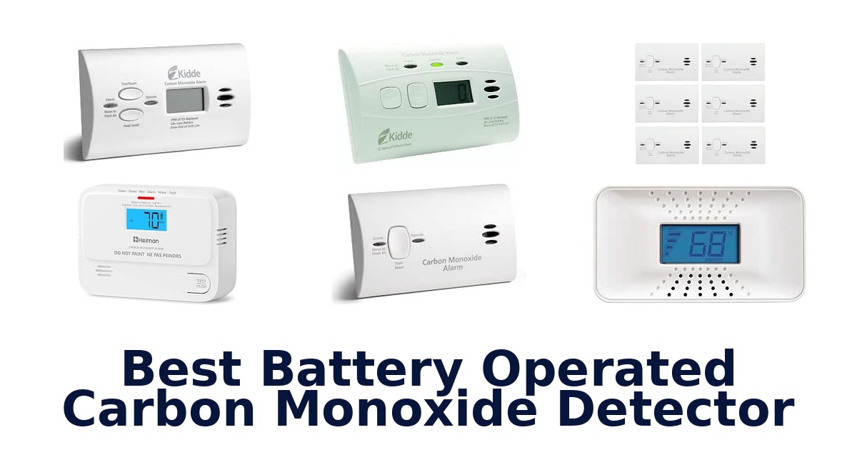 Best Battery Operated Carbon Monoxide Detector