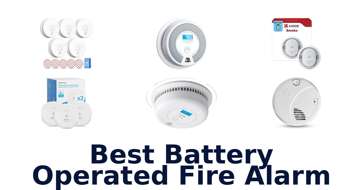 Best Battery Operated Fire Alarm