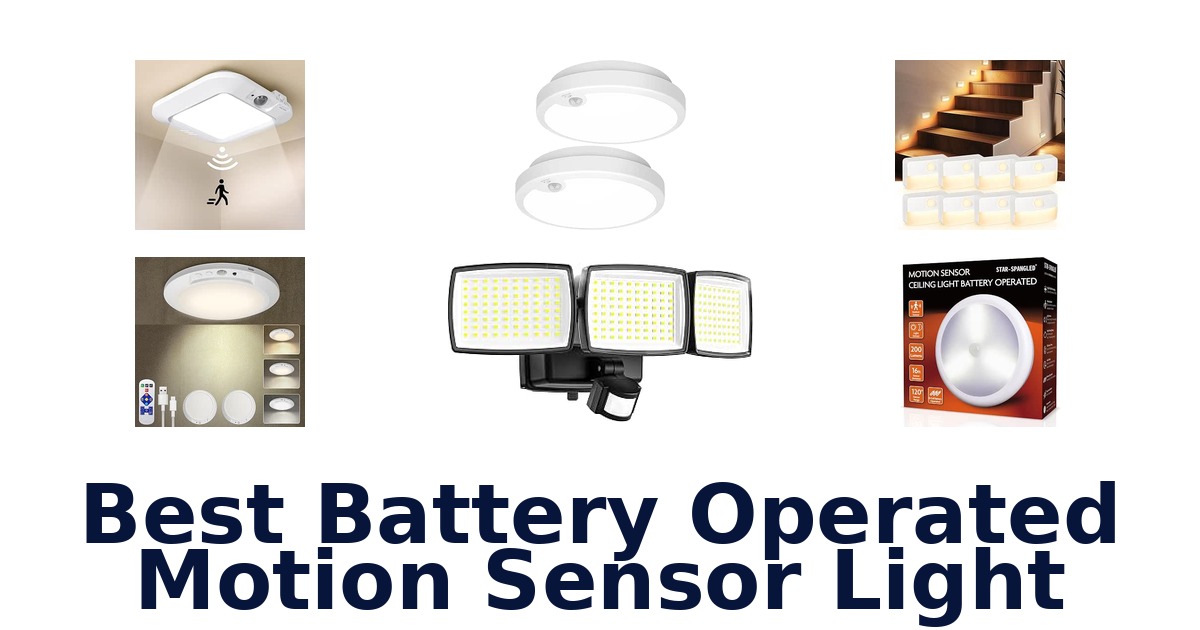 Best Battery Operated Motion Sensor Light