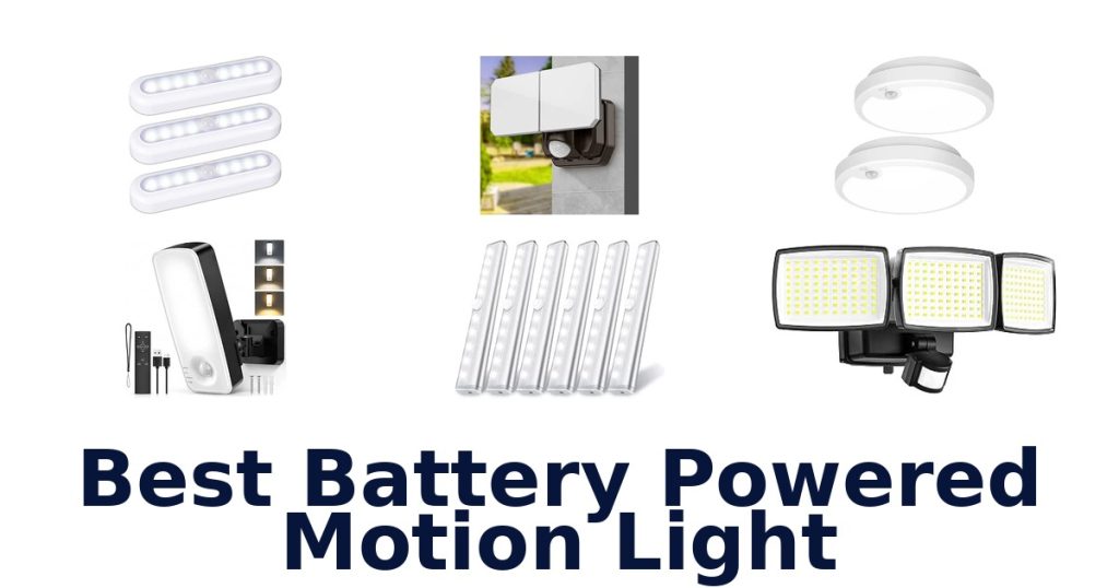 Best Battery Powered Motion Light