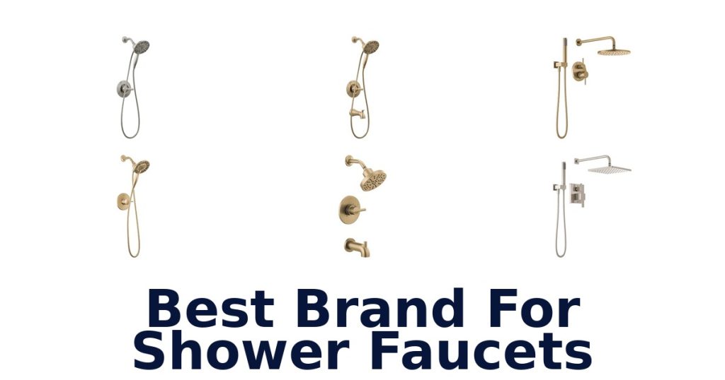 Best Brand For Shower Faucets