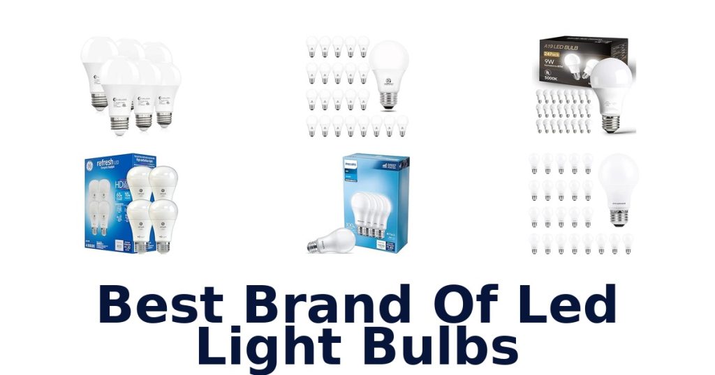 Best Brand Of Led Light Bulbs