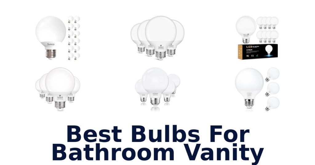 Best Bulbs For Bathroom Vanity