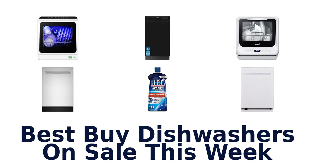 Best Buy Dishwashers On Sale This Week