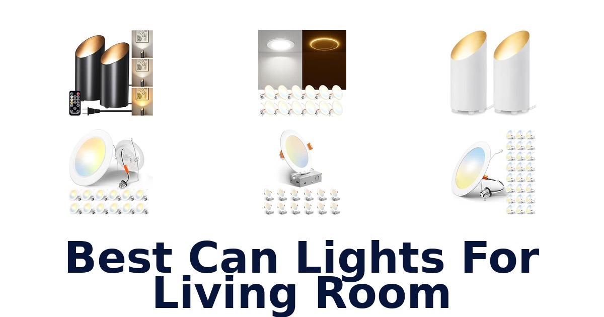Best Can Lights For Living Room