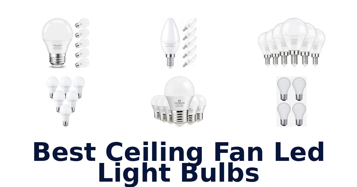 Best Ceiling Fan Led Light Bulbs