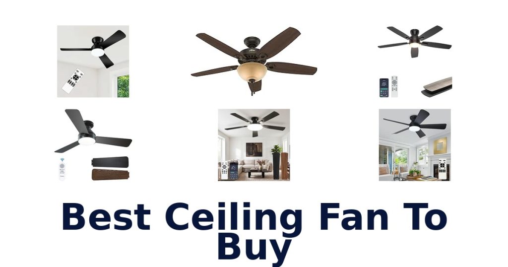 Best Ceiling Fan To Buy