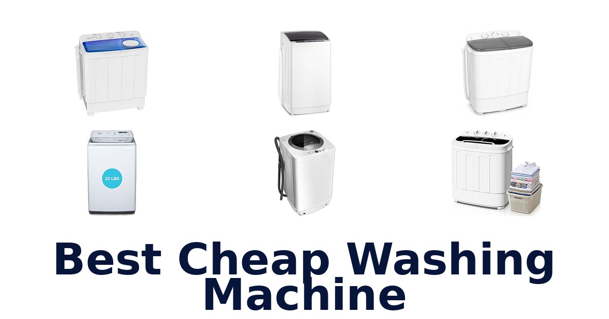 Best Cheap Washing Machine