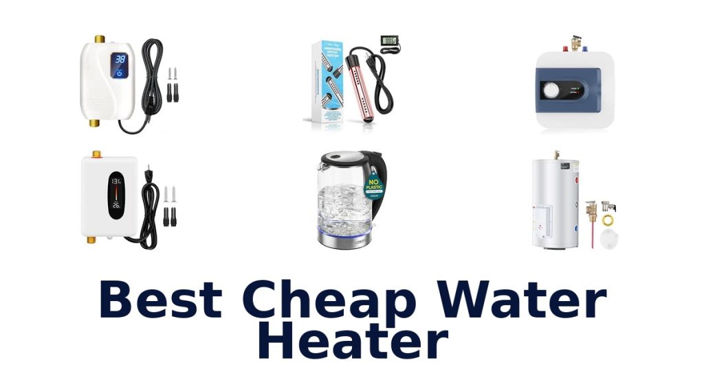 Best Cheap Water Heater