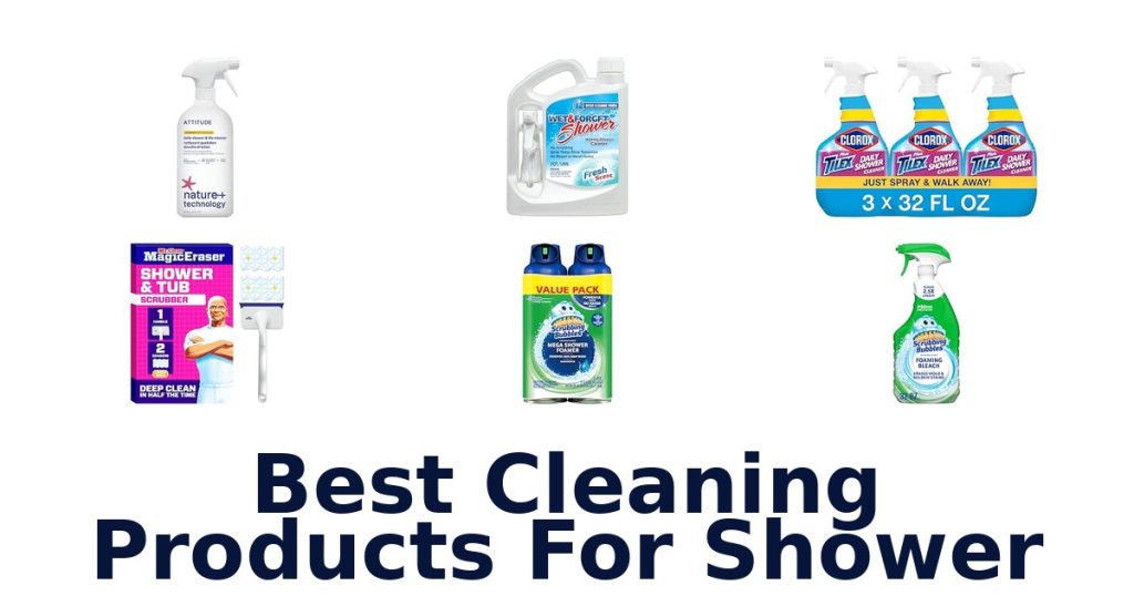 Best Cleaning Products For Shower
