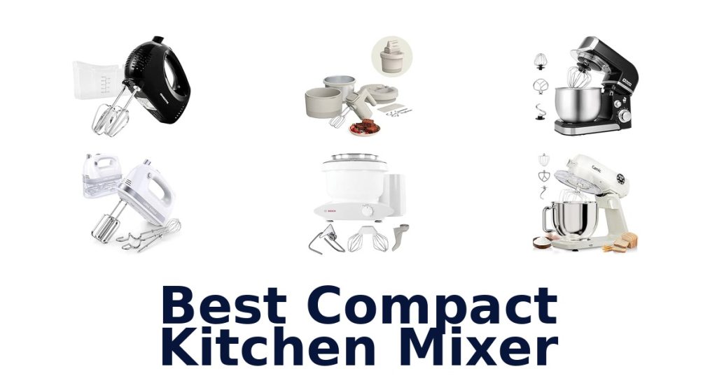 Best Compact Kitchen Mixer
