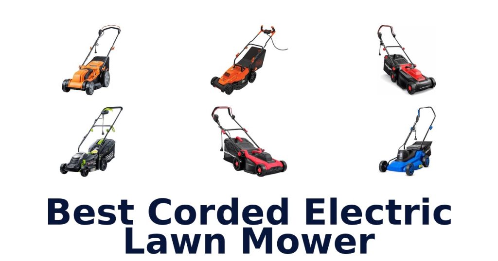 Best Corded Electric Lawn Mower