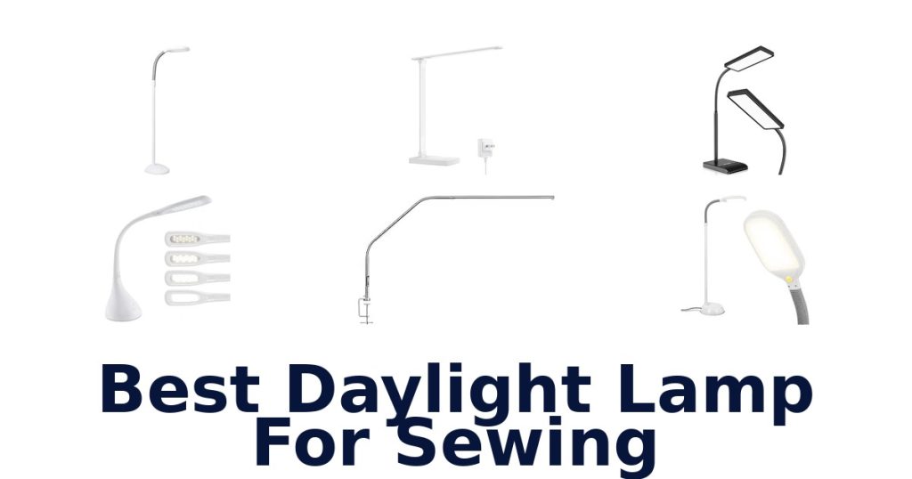 Best Daylight Lamp For Sewing