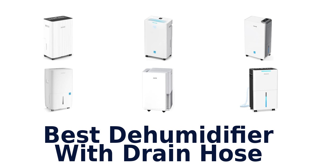 Best Dehumidifier With Drain Hose