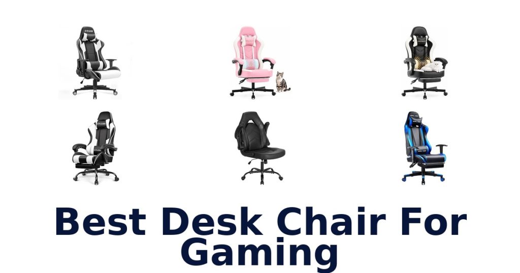 Best Desk Chair For Gaming