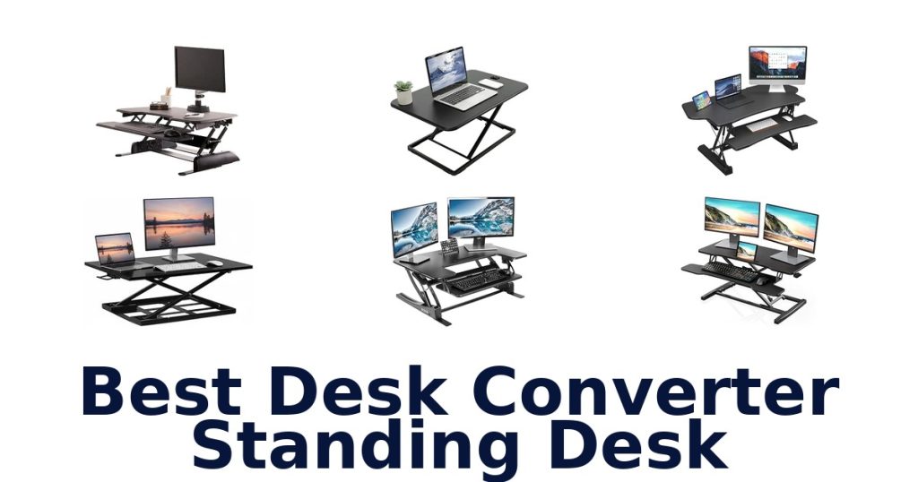 Best Desk Converter Standing Desk