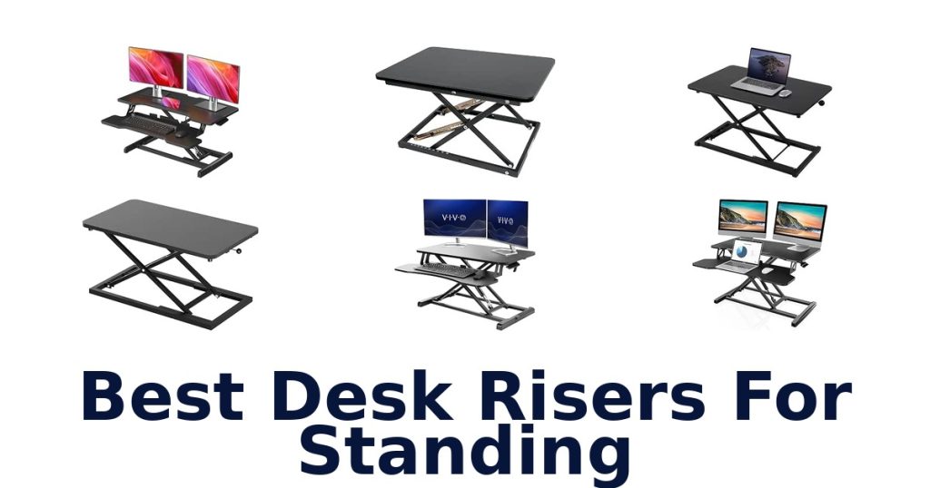 Best Desk Risers For Standing